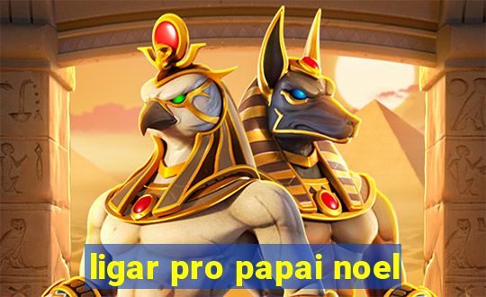 ligar pro papai noel